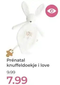 Prenatal Prénatal knuffeldoekje i love aanbieding