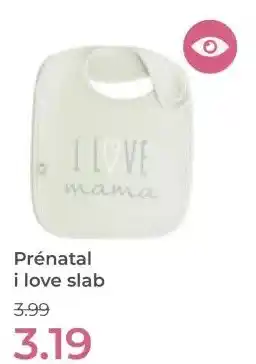 Prenatal Prénatal i love slab aanbieding