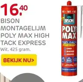 Praxis Bison montagelijm Poly Max High Tack aanbieding