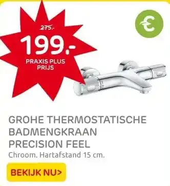 Praxis Grohe Thermostatische Badkraan Precision aanbieding