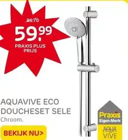 Praxis AquaVive Eco doucheset Sele chroom aanbieding