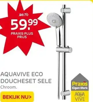 Praxis AquaVive Eco doucheset Sele chroom aanbieding