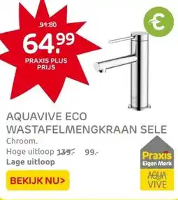 Praxis AquaVive Eco wastafelmengkraan Sele laag aanbieding