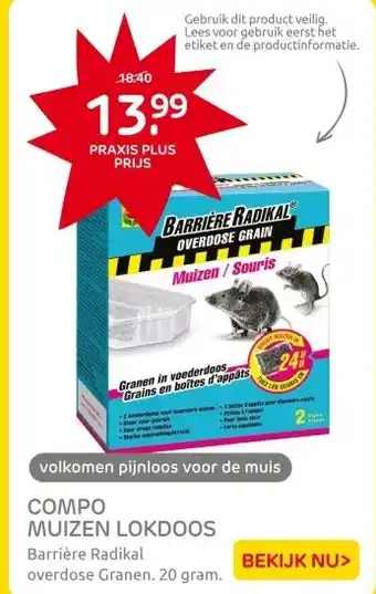 Praxis Compo Radikal Overdose Lokaas - Granen - aanbieding