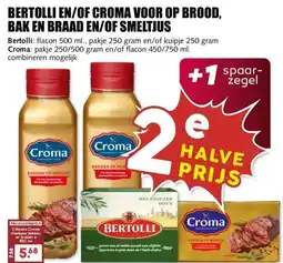 MCD Supermarkt BERTOLLI EN/OF CROMA VOOR OP BROOD, BAK EN BRAAD EN/OF SMELTJUS aanbieding