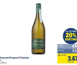 Makro Valmarone Prosecco Frizzante aanbieding