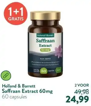 Holland & Barrett Saffraan Extract 60mg aanbieding