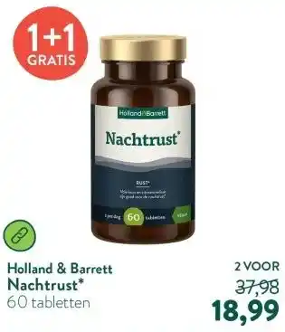 Holland & Barrett Nachtrust* aanbieding