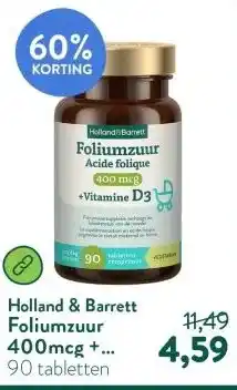 Holland & Barrett Foliumzuur 400mcg + Vitamine D3 aanbieding