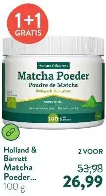 Holland & Barrett Matcha Poeder Biologisch aanbieding