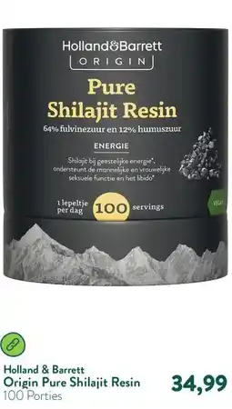 Holland & Barrett Origin Pure Shilajit Resin aanbieding