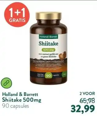 Holland & Barrett Shiitake 500mg aanbieding
