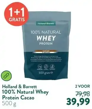 Holland & Barrett 100% Natural Whey Protein Cacao aanbieding