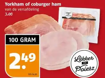 Poiesz Yorkham of coburger ham aanbieding