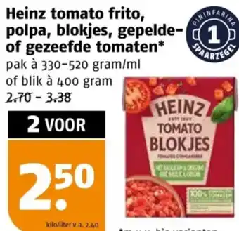 Poiesz Heinz tomato frito polpa, blokjes, gepelde of gezeefde tomaten aanbieding