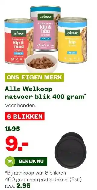 Welkoop Alle Welkoop natvoer blik 400 gram aanbieding