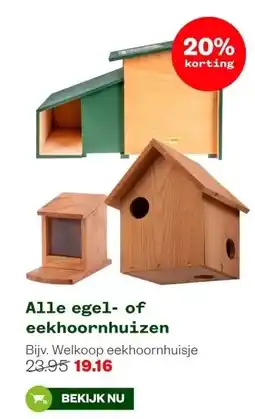 Welkoop Alle egel- of eekhoornhuizen aanbieding