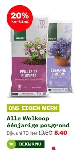 Welkoop Alle Welkoop éénjarige potgrond aanbieding