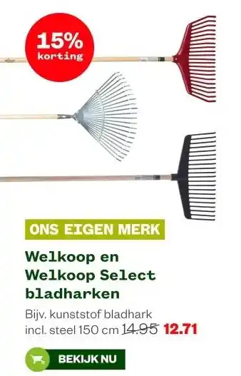 Welkoop Welkoop en Welkoop Select bladharken aanbieding