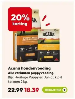Pets Place Acana hondenvoeding Alle varianten puppyvoeding. aanbieding