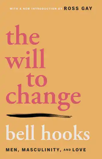 Amazon The Will to Change: Men, Masculinity, and Love aanbieding