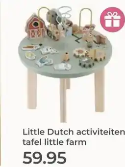 Prenatal Little Dutch activiteiten tafel little farm aanbieding