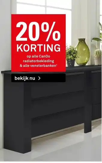 Karwei 20% KORTING op alle CanDo radiatorbekleding & alle vensterbanken aanbieding