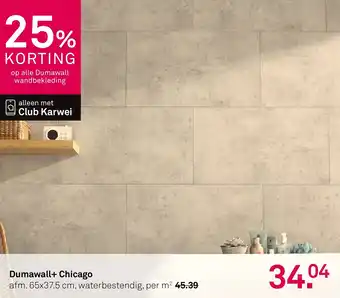 Karwei Dumawall+ Chicago aanbieding