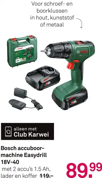 Karwei Bosch accuboormachine Easydrill 18V-40 aanbieding