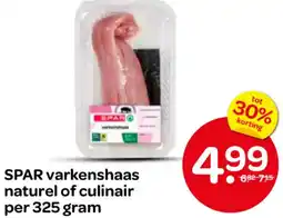 Spar SPAR varkenshaas naturel of culinair aanbieding