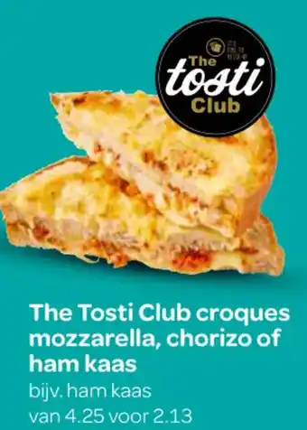 Spar The Tosti Club croques mozzarella, chorizo of ham kaas aanbieding