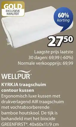 Jysk WELLPUR KYRKJA traagschuim contour kussen aanbieding