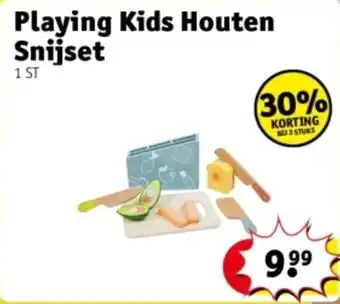 Kruidvat Playing Kids Houten Snijset aanbieding