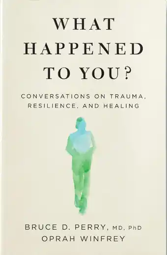 Amazon What Happened to You?: conversations on Trauma, Resilience, and Healing aanbieding