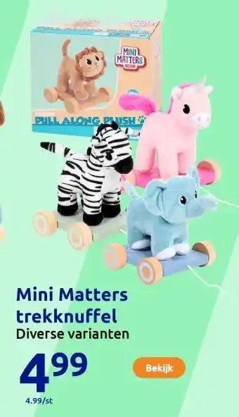 Action Mini Matters trekknuffel aanbieding