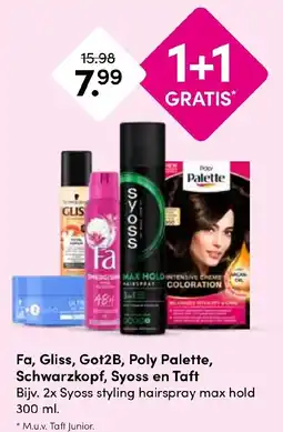 Drogisterij Visser Fa, Gliss, Got2B, Poly Palette, Schwarzkopf, Syoss en Taft aanbieding