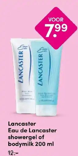 Drogisterij Visser Lancaster Eau de Lancaster showergel of bodymilk aanbieding