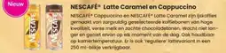 Albert Heijn NESCAFÉ Latte Caramel en Cappuccino aanbieding
