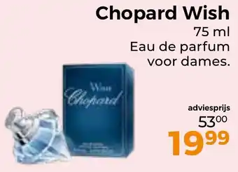 Trekpleister Chopard Wish aanbieding