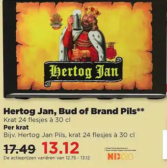 PLUS Hertog Jan, Bud Of Brand Pils** aanbieding