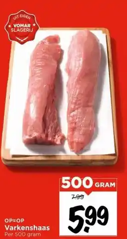 Vomar Voordeelmarkt Varkenshaas aanbieding