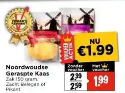 Vomar Voordeelmarkt Noordwoudse Geraspte Kaas aanbieding