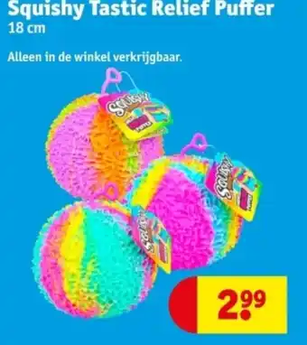 Kruidvat Squishy Tastic Relief Puffer 18 cm aanbieding