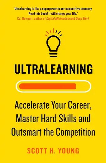 Amazon Ultralearning: Accelerate Your Career, Master Hard Skills and Outsmart the Competition aanbieding