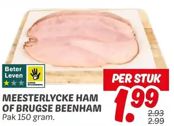 Dekamarkt Meesterlycke Ham Of Brugse Beenham aanbieding