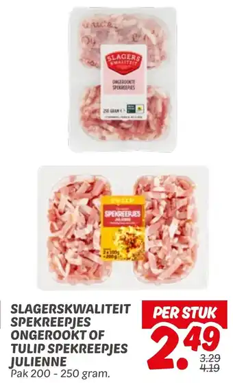 Dekamarkt Slagerskwaliteit Spekreepjes Ongerookt of Tulip Spekreepjes Julienne aanbieding
