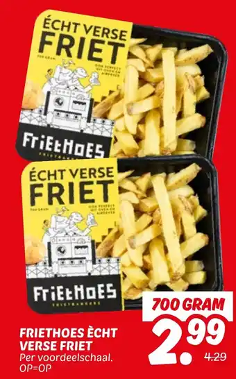 Dekamarkt Friethoes ècht Verse Friet aanbieding