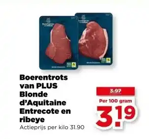 PLUS Boerentrots van PLUS Blonde d'Aquitaine Entrecote en ribeye aanbieding