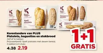 PLUS Korenlanders van PLUS Pistolets, baguettes en stokbrood aanbieding