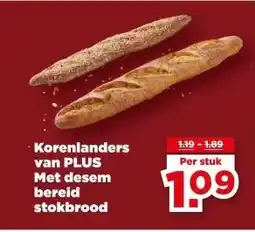 PLUS Korenlanders van PLUS Met desem bereid stokbrood aanbieding